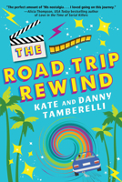 The Road Trip Rewind 1496742869 Book Cover