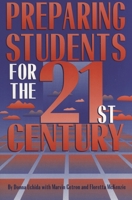 Preparing Students for the 21st Century 1578860474 Book Cover