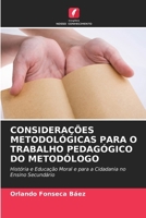 Considerações Metodológicas Para O Trabalho Pedagógico Do Metodólogo (Portuguese Edition) 6209070817 Book Cover