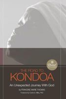 The Road To Kondoa [Revised and Updated] 1388824485 Book Cover