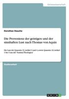 Die Provenienz Der Geistigen Und Der Sinnhaften Lust Nach Thomas Von Aquin 3656746125 Book Cover