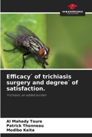 Efficacy ´ of trichiasis surgery and degree ´ of satisfaction. 6208330084 Book Cover