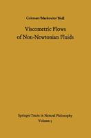 Viscometric Flows of Non-Newtonian Fluids: Theory and Experiment 3642886574 Book Cover