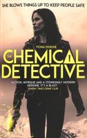 The Chemical Detective 1786077140 Book Cover