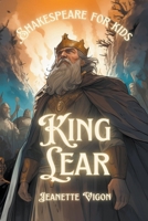 King Lear Shakespeare for kids B0CWJ4VPKW Book Cover