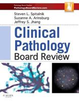 Clinical Pathology Board Review 145571139X Book Cover