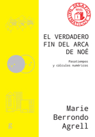 El verdadero fin del arca de Noé 8419406287 Book Cover