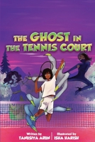 The Ghost In The Tennis Court 1685140068 Book Cover