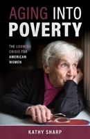 Aging Into Poverty B0BB5KXQT1 Book Cover