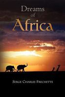 Dreams of Africa 1441519793 Book Cover