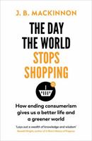 The Day the World Stops Shopping 1665077808 Book Cover