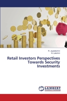 Retail Investors Perspectives Towards Security Investments 6206143457 Book Cover