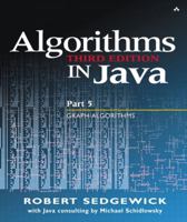 Graph Algorithms (Algorithms in Java, Part 5) 0201361213 Book Cover