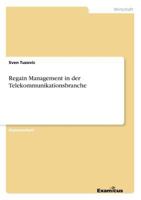 Regain Management in Der Telekommunikationsbranche 386746300X Book Cover