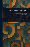 The Joyful Wisdom ("La Gaya Scienza") B0DXVZ9JWL Book Cover