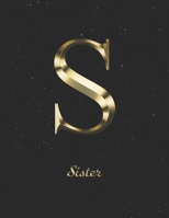 Sister: 1 Year Daily Planner (12 Months) for your Sis Yellow Gold Effect Family Name 2020 - 2021 Appointment Calendar Schedule 365 Pages for Planning January 20 - December 20 Plan Each Day, Set Goals 1698903189 Book Cover
