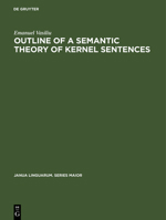 Outline of a Semantic Theory of Kernel Sentences 3110995506 Book Cover