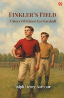 Finkler's Field A Story Of School And Baseball 9371467789 Book Cover