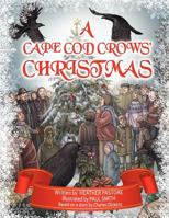 A Cape Cod Crows' Christmas 0983473854 Book Cover
