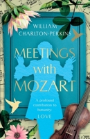 Meetings with Mozart 1835741223 Book Cover