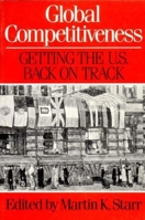 Global Competitiveness: Getting the U.S. Back on the Track (American Assembly Bk) 0393957705 Book Cover