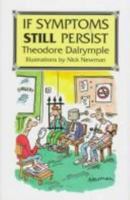 If Symptoms Still Persist 0233990127 Book Cover