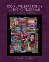 Social Welfare Policy and Social Programs: A Values Perspective 0534644937 Book Cover