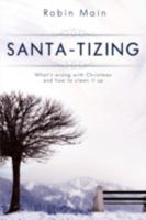 Santa-Tizing 1607911159 Book Cover