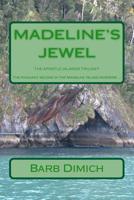 Madeline's Jewel 1539086194 Book Cover
