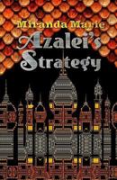 Azalei's Strategy (The Fire Rain Chronicles) (Volume 2) 1985668890 Book Cover