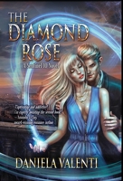 The Diamond Rose: A Sentinel 10 novel 1777427320 Book Cover