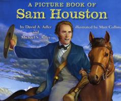 A Picture Book of Sam Houston 0823423697 Book Cover
