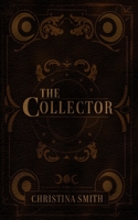 The Collector B0GFCJJT9M Book Cover