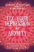 Fix Your Depression & Anxiety 1644674319 Book Cover