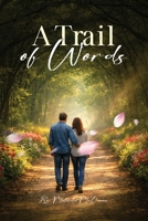 A Trail of Words B08WK6R783 Book Cover
