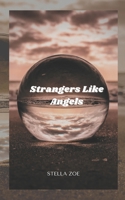 Strangers Like Angels null Book Cover