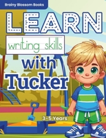 Learn Writing Skills with Tucker B0F27TJYLC Book Cover