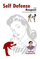 Self Defense and Respect: Every Position in Protect your family 1719894620 Book Cover