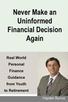 Never Make an Uninformed Financial Decision Again 1983752444 Book Cover