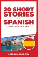 20 Short Stories in Spanish for Beginners B0HMNH8ZKD Book Cover