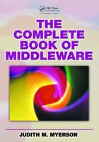 The Complete Book of Middleware 0849312728 Book Cover