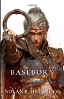Baseborn: The Ouroboros (Heavenfall) B0GZHGNZX6 Book Cover