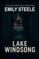 Lake Windsong: The Beginning B0FNM9G88V Book Cover