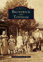 Brunswick and Topsham 0752400819 Book Cover
