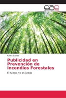 Publicidad en Prevención de Incendios Forestales 6202145218 Book Cover