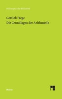 Die Grundlagen der Arithmetik: Eine logisch mathematische Untersuchung über den Begriff der Zahl 3787350713 Book Cover