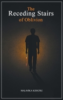 The Receding Stairs of Oblivion 9354727883 Book Cover