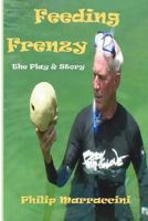 Feeding Frenzy 1517521327 Book Cover