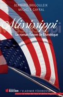 Mississippi: Le Roman Fleuve de L'Amerique 226807448X Book Cover