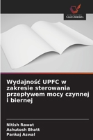 Wydajnosc UPFC w zakresie sterowania przeplywem mocy czynnej i biernej (Polish Edition) 620949496X Book Cover